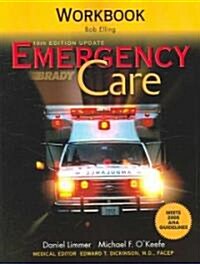 Emergency Care (Paperback, 10th, Workbook, Updated)