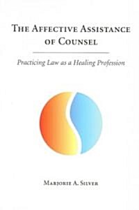 The Affective Assistance of Counsel (Paperback)