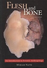 Flesh and Bone (Paperback, 2nd)