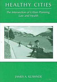 Healthy Cities (Paperback)