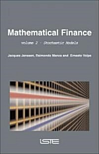 Mathematical Finance: Stochastic Models (Hardcover)