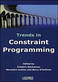 Trends in Constraint Programming (Hardcover)