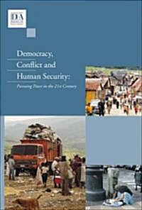 Democracy, Conflict and Human Security, Volume 2: Further Readings (Paperback)