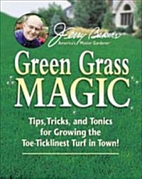 Jerry Bakers Green Grass Magic (Paperback, Reprint)