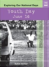 Youth Day: June 16 (Hardcover)