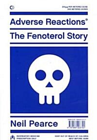 Adverse Reactions: The Fenoterol Story (Paperback)