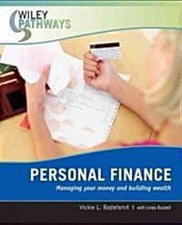 Wiley Pathways Personal Finance: Managing Your Money and Building Wealth (Paperback)