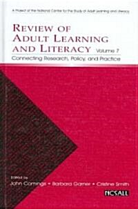 Review of Adult Learning and Literacy: Connecting Research, Policy, and Practice (Hardcover)