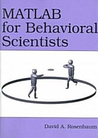 MATLAB for Behavioral Scientists (Paperback)