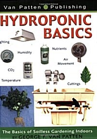 Hydroponic Basics (Paperback)