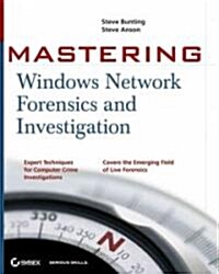 Mastering Windows Network Forensics and Investigation (Paperback)