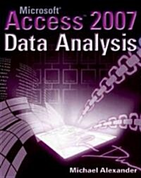 Microsoft Access 2007 Data Analysis (Paperback)