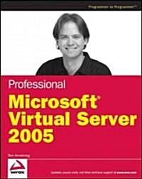 Professional Microsoft Virtual Server 2005 (Paperback)