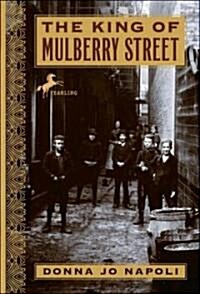 The King of Mulberry Street (Paperback, Reprint)
