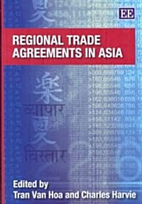 Regional Trade Agreements in Asia (Hardcover)