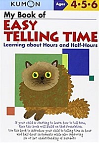 [중고] My Book of Easy Telling Time: Learning about Hours and Half-Hours (Paperback)