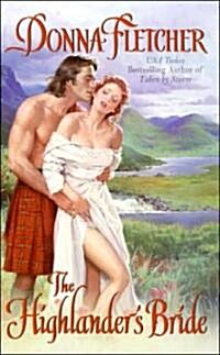The Highlanders Bride (Mass Market Paperback)