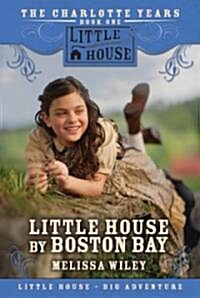 [중고] Little House by Boston Bay (Paperback, Reprint)