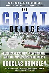 The Great Deluge: Hurricane Katrina, New Orleans, and the Mississippi Gulf Coast (Paperback)