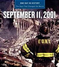 One Day in History: September 11, 2001 (Hardcover)