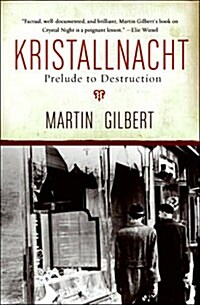 Kristallnacht: Prelude to Destruction (Paperback)