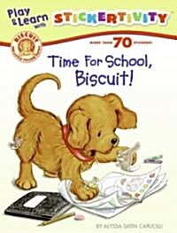 Time for School, Biscuit! (Paperback)