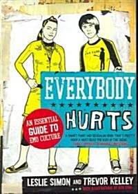 [중고] Everybody Hurts: An Essential Guide to Emo Culture (Paperback)