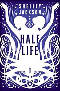 Half Life (Paperback)