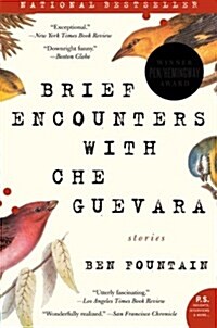 Brief Encounters with Che Guevara: Stories (Paperback)