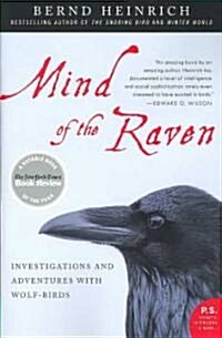 Mind of the Raven: Investigations and Adventures with Wolf-Birds (Paperback)