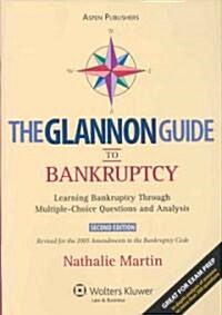 The Glannon Guide to Bankruptcy (Paperback, 2nd)