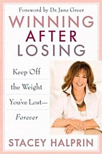 Winning After Losing (Hardcover, 1st)