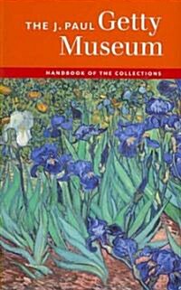 [중고] The J. Paul Getty Museum Handbook of the Collections (Hardcover, 7)