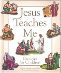 Jesus Teaches Me (Hardcover)