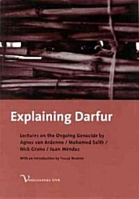 Explaining Darfur: Four Lectures on the Ongoing Genocide (Paperback)
