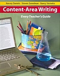 Content-Area Writing: Every Teachers Guide (Paperback)