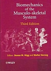 Biomechanics of the Musculo-Skeletal System (Hardcover, 3)