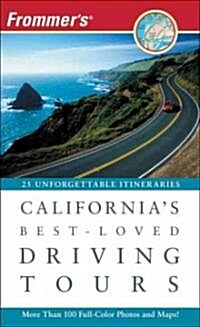 Frommers Californias Best-loved Driving Tours (Paperback, 6th)