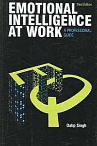 Emotional Intelligence at Work: A Professional Guide (Paperback, 3)