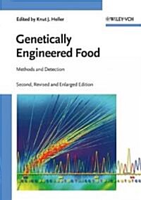 Genetically Engineered Food: Methods and Detection (Hardcover, 2, Updated and Enl)