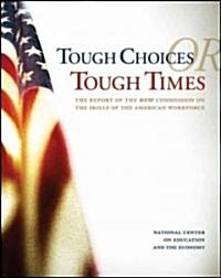 Tough Choices or Tough Times (Paperback)
