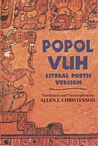Popol Vuh, 2: Literal Poetic Version Translation and Transcription (Paperback)