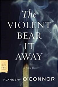 The Violent Bear It Away (Paperback)