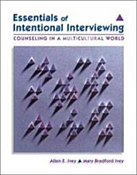 Essentials of Intentional Interviewing (Paperback, 1st)