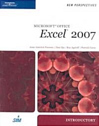 New Perspectives on Microsoft Office Excel 2007, Introductory (Paperback)