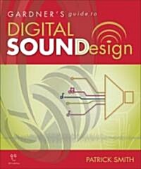 Gardners Guide to Digital Soundesign (Paperback)