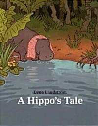 A Hippos Tale (School & Library)