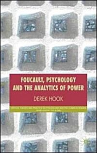 Foucault, Psychology and the Analytics of Power (Hardcover, 1st)