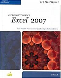 New Perspectives on Microsoft Office Excel 2007 (Paperback, Brief)