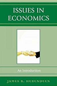 Issues in Economics: An Introduction (Paperback)